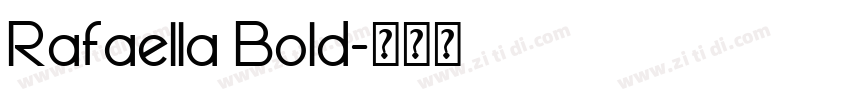 Rafaella Bold字体转换